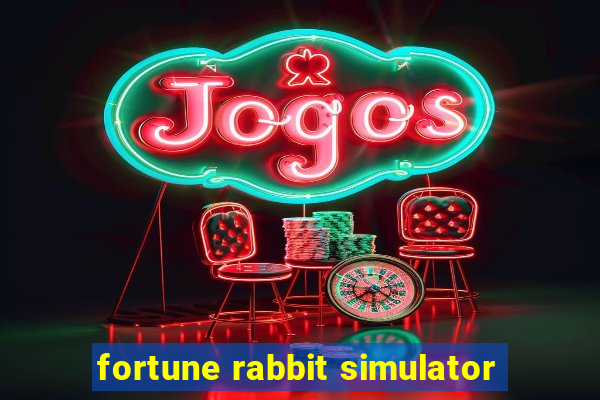 fortune rabbit simulator